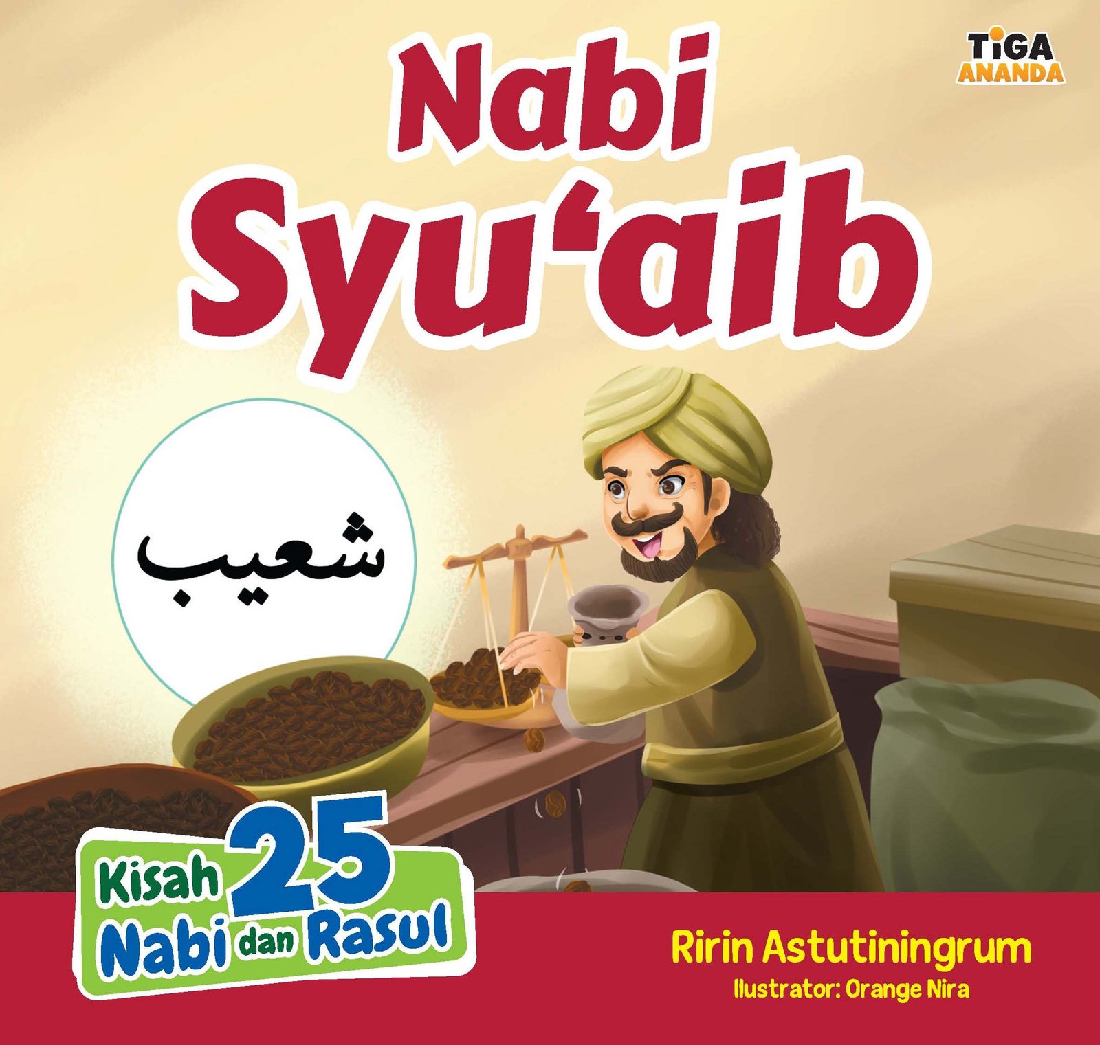 Kisah 25 Nabi dan Rasul : Nabi Syu'aib