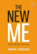 The New Me : Life After Crisis