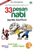 33 Pesan Nabi : Jaga Hati, Buka Pikiran