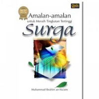 Amalan-amalan untuk Meraih Tingkatan Tertinggi Surga