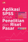 Aplikasi SPSS untuk Penelitian dan Riset Pasar