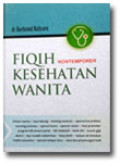 Fiqih Kesehatan Wanita Kontemporer