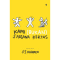 Kami (Bukan) Sarjana Kertas