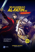 Muhammad Al-Fatih : Kebangkitan