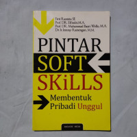 Pintar Soft Skills : Membentuk Pribadi Unggul