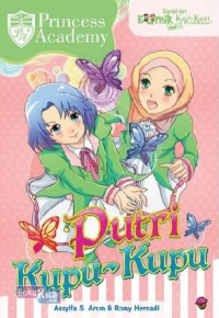 Princess Academy : Putri Kupu-Kupu