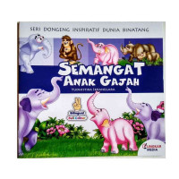 Semangat Anak Gajah