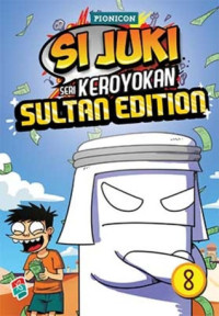 Si Juki seri Keroyokan Sultan Edition