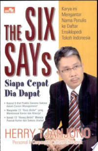 The Six Says : Siapa Cepat Dia Dapet